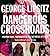 Dangerous Crossroads by George Lipsitz