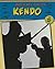 Kendo (Martial Arts in Action)
