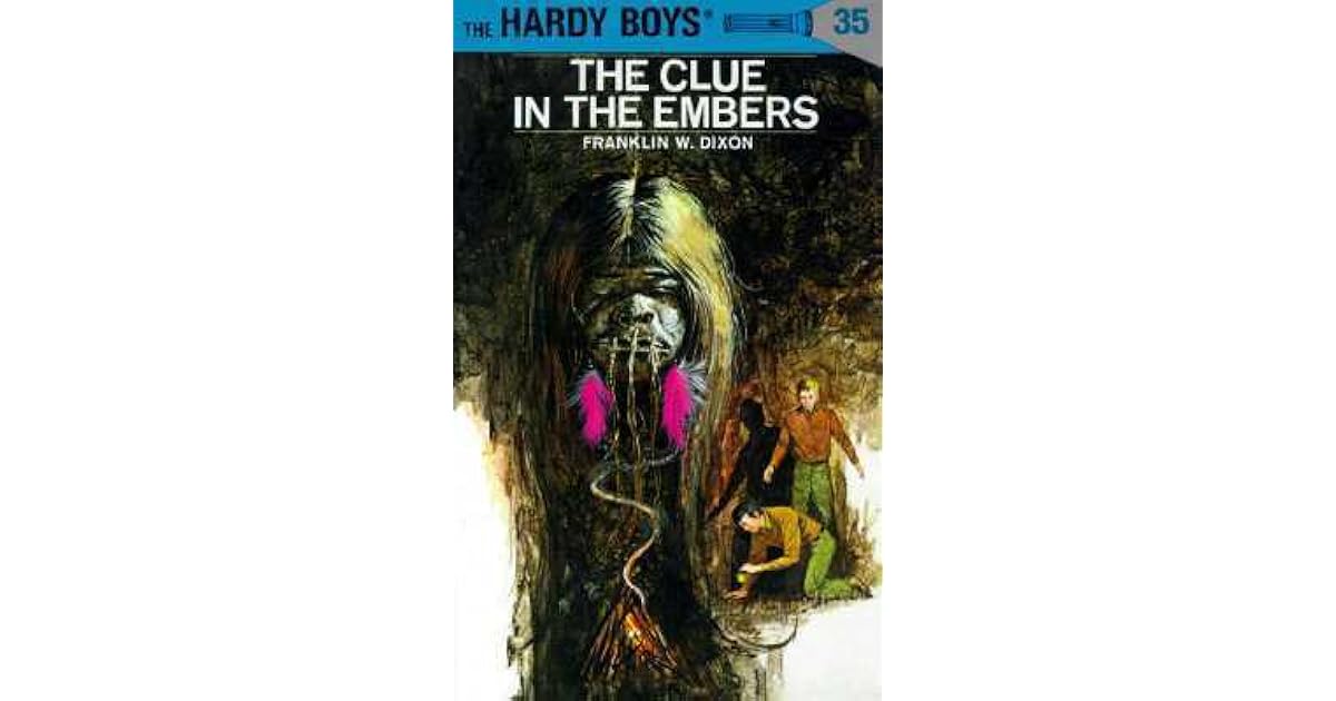 The Clue in the Embers (Hardy Boys, 35) by Franklin W. Dixon
