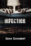 Infection (Alaskan Undead Apocalypse #1)