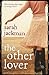 The Other Lover by Sarah Jackman