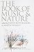 The Book of Music and Nature: An Anthology of Sounds, Words, Thoughts (Music / Culture)
