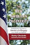 The New American Prosperity: Redefining Success as Smart and Happy versus Rich and Famous