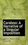 Caraboo: A Narrative of a Singular Imposition