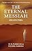 The Eternal Messiah by W.R. Pursche