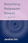 Demystifying Postgraduate Research