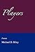 Players by Michael D. Riley
