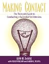 Making Contact: The Therapist's Guide to Conducting a Successful First Interview Making Contact: The Therapist's Guide to Conducting a Successful First Interview