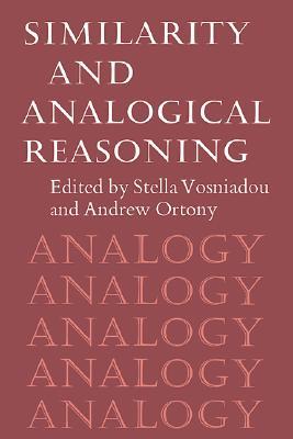 Similarity and Analogical Reasoning (Volume 0)