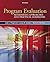 Program Evaluation: Alternative Approaches and Practical Guidelines
