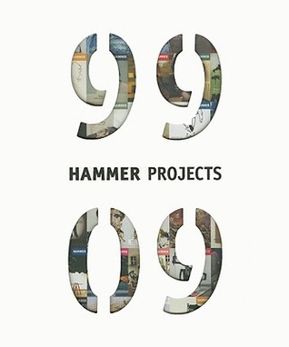 Hammer Projects: 1999-2009 (Hardcover)