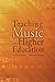 Teaching Music in Higher Ed...