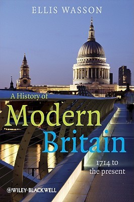 A History of Modern Britain: 1714 to the Present (Hardcover)