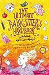 The Ultimate Babysitter's Handbook: So You Wanna Make Tons of Money (Plugged In) The Ultimate Babysitter's Handbook: So You Wanna Make Tons of Money (Plugged In)