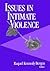 Issues in Intimate Violence