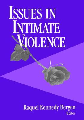 Issues in Intimate Violence (Paperback)