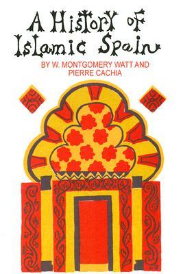 A History of Islamic Spain (Paperback)