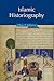 Islamic Historiography by Chase F. Robinson