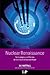 Nuclear Renaissance: Techno...