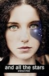 And All the Stars by Andrea K. Höst