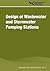 Design of Wastewater and Stormwater Pumping Stations: Mop Fd-4 (4) (Urban Tapestry Series)