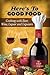 Here's To Good Food: Cookin...