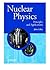 Nuclear Physics: Principles and Applications