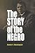 The Story of the Negro