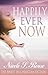 Happily Ever Now by Nicole S. Rouse