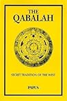 The Qabalah: Secret Tradition of the West