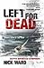 Left for Dead by Nick  Ward