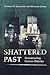 Shattered Past by Konrad H. Jarausch