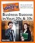 The Complete Idiot's Guide to Business Success in Your 20s and 30s