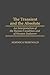 The Transient and the Absolute: An Interpretation of the Human Condition and of Human Endeavor (Contributions in Philosophy)