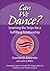 Can We Dance?: Learning the Steps for a Fulfilling Relationship