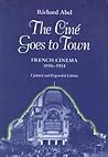 The Cine Goes to Town: French Cinema, 1896-1914