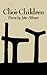 Clio's Children: Dostoevsky at Semyonov Square and Other Poems
