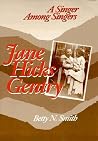 Jane Hicks Gentry: A Singer Among Singers Jane Hicks Gentry: A Singer Among Singers