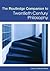 The Routledge Companion to Twentieth Century Philosophy (Routledge Philosophy Companions)