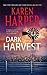Dark Harvest (A Maplecreek Amish Novel, 2)