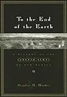 To the End of the Earth: A History of the Crypto-Jews of New Mexico To the End of the Earth: A History of the Crypto-Jews of New Mexico
