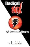 Radical Sex for C...