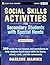Social Skills Activities: For Secondary Students With Special Needs