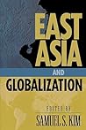 East Asia and Globalization East Asia and Globalization