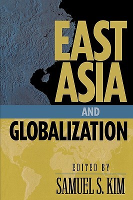 East Asia and Globalization (Paperback)