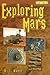 Exploring Mars (Cool Science (Hardcover))