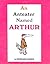 An Anteater Named Arthur by Bernard Waber An Anteater Named Arthur by Bernard Waber