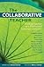 The Collaborative Teacher: ...