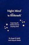Night Mind: A Dream Journal for Capturing the Wisdom of Your Sleeping Mind (Building a Better Life)