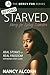 Beyond Starved: Real Storie...